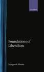 Image for Foundations of Liberalism