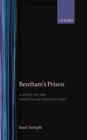 Image for Bentham&#39;s Prison : A Study of the Panopticon Penitentiary