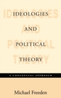 Image for Ideologies and political theory  : a conceptual approach