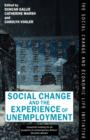 Image for Social Change and the Experience of Unemployment