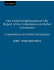 Image for Our Global Neighbourhood : The Report of the Commission on Global Governance