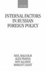 Image for Internal Factors in Russian Foreign Policy