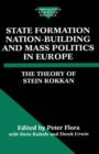 Image for State Formation, Nation-Building, and Mass Politics in Europe