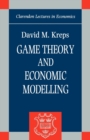 Image for Game Theory and Economic Modelling