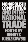 Image for Monopolistic Competition and International Trade