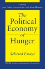 Image for The Political Economy of Hunger: Selected Essays