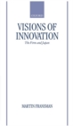 Image for Visions of innovation  : the firm and Japan