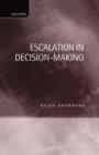 Image for Escalation in Decision-Making