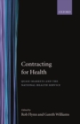 Image for Contracting for health  : quasi-markets and the National Health Service