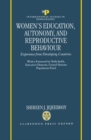 Image for Women&#39;s Education, Autonomy, and Reproductive Behaviour : Experience from Developing Countries