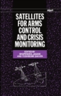 Image for Satellites for Arms Control and Crisis Monitoring