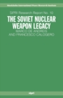 Image for The Soviet Nuclear Weapon Legacy
