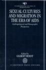 Image for Sexual cultures and migration in the era of AIDS  : anthropological and demographic perspectives