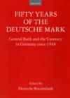 Image for Fifty Years of the Deutsche Mark