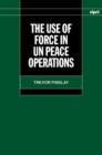 Image for The use of force in UN peace operations