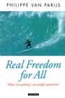Image for Real freedom for all  : what (if anything) can justify capitalism?