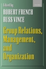 Image for Group Relations, Management, and Organization