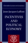 Image for Incentives and Political Economy