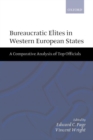 Image for Bureaucratic Elites in Western European States