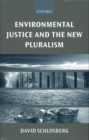 Image for Environmental Justice and the New Pluralism