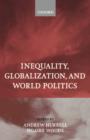 Image for Inequality, Globalization, and World Politics