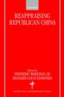 Image for Reappraising Republican China