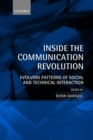 Image for Inside the communication revolution  : evolving patterns of social and technical interaction