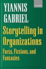 Image for Storytelling  : the poetics of organizational life