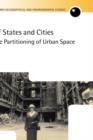 Image for Of states and cities  : the partitioning of urban space