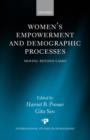 Image for Women&#39;s empowerment and demographic processes  : moving beyond Cairo