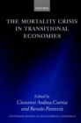 Image for The Mortality Crisis in Transitional Economies
