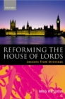 Image for Reforming the House of Lords  : lessons from overseas