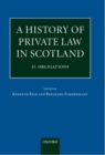 Image for A history of Private Law in ScotlandVol. 2: Obligations