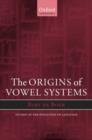 Image for The Origins of Vowel Systems