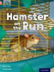 Image for Project X Origins: Pink Book Band, Oxford Level 1+: My Home: Hamster on the Run
