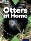 Image for Project X Origins: Pink Book Band, Oxford Level 1+: My Home: Otters at Home