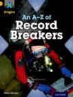 Image for Project X Origins: Gold Book Band, Oxford Level 9: Head to Head: An A-Z of Record Breakers