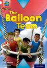 Image for Project X Origins: White Book Band, Oxford Level 10: Working as a Team: The Balloon Team