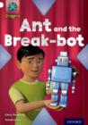 Image for Project X Origins: White Book Band, Oxford Level 10: Inventors and Inventions: Ant and the Break-bot