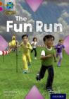 Image for Project X Origins: Brown Book Band, Oxford Level 10: Fast and Furious: The Fun Run