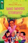 Image for Oxford Reading Tree TreeTops Greatest Stories: Oxford Level 12: Who Needs Stories?