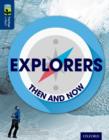 Explorers  : then and now - Alcraft, Rob