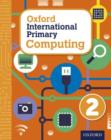 Image for Oxford international primary computingStudent book 2