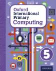 Image for Oxford International Primary Computing: Student Book 5