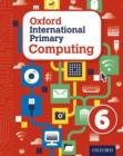 Image for Oxford International Primary Computing: Student Book 6