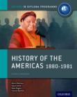 Image for History of the Americas 1880-1981