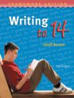 Image for Writing to 14 : Students&#39; Book