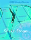 Image for Oxford Playscripts: The Snake-Stone