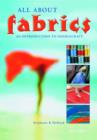 Image for All about Fabrics