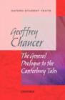 Image for Oxford Student Texts: Chaucer: The General Prologue to the Canterbury Tales
